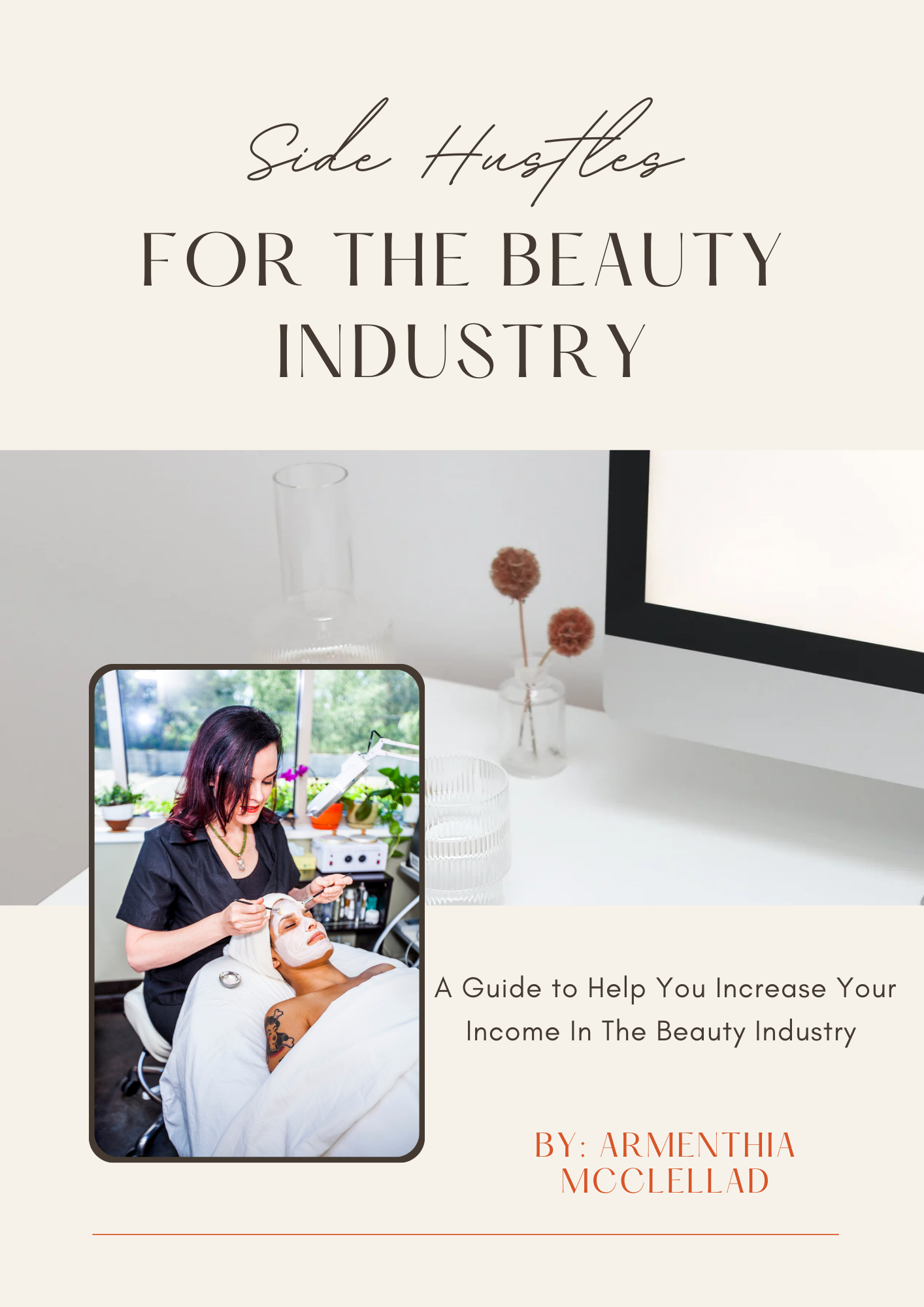 Side Hustles for Beauty Professionals™ Building Income Beyond the Treatment Room