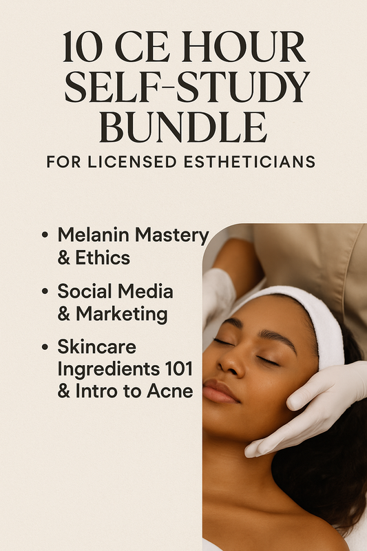 10 CE Hour Self-Study Bundle for Licensed Estheticians